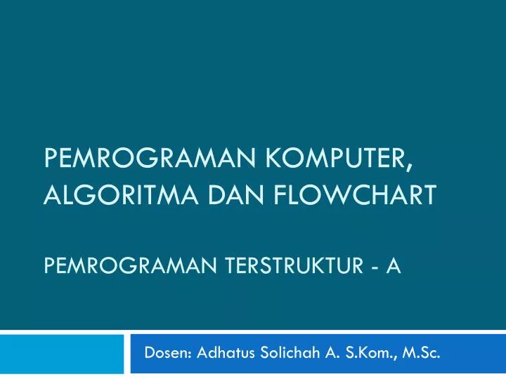 algoritma pemrograman komputer algoritma pemrograman komputer