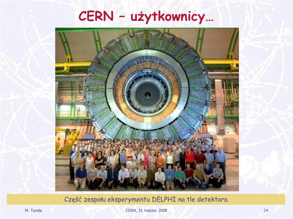 PPT - CERN największe światowe laboratorium fizyki cząstek PowerPoint ...