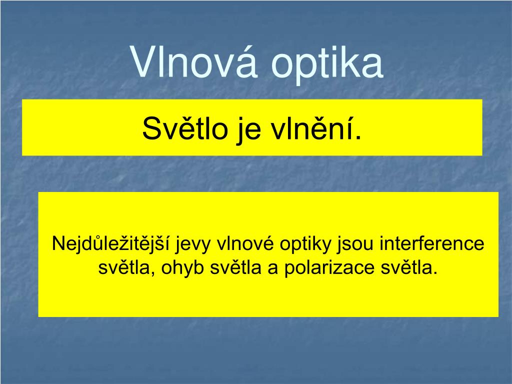 PPT - Vlnová optika PowerPoint Presentation, free download - ID:4323941