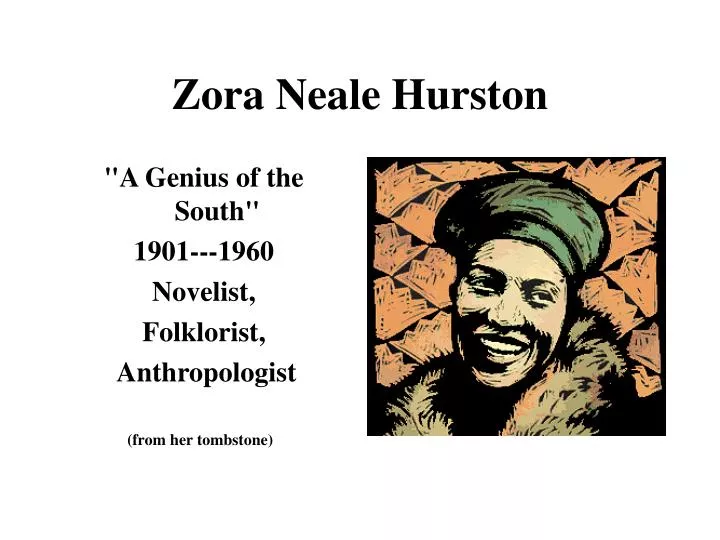 Ppt Zora Neale Hurston Powerpoint Presentation Free Download Id 4324879