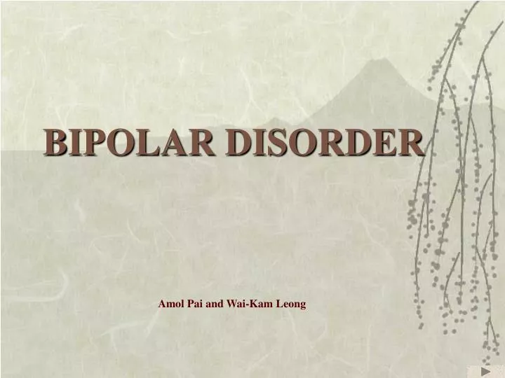 bipolar disorder short presentation bipolar disorder short presentation