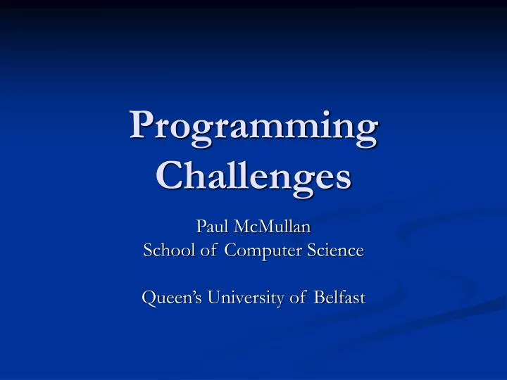 PPT - Programming Challenges PowerPoint Presentation, free download ...