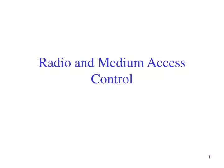 radio and medium access control n.