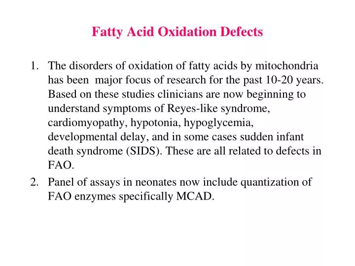 fatty acid oxidation defects n.