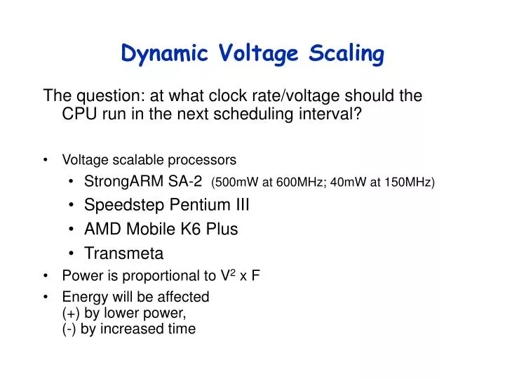 PPT Dynamic Voltage Scaling PowerPoint Presentation, free download