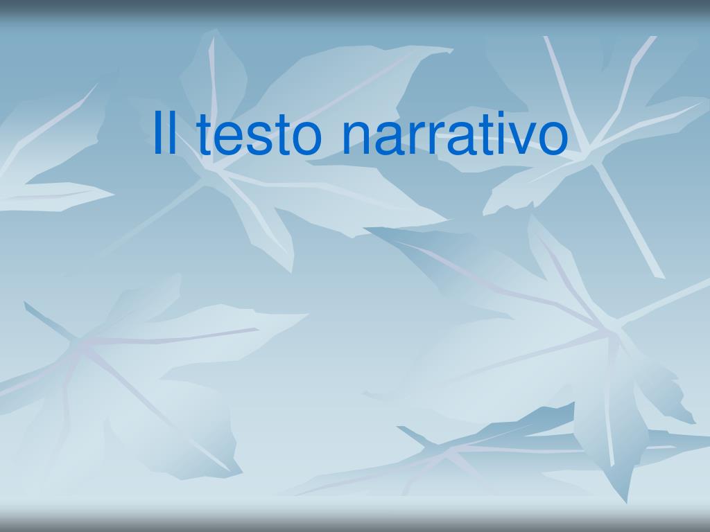 PPT - Il testo narrativo PowerPoint Presentation, free download - ID:4336534