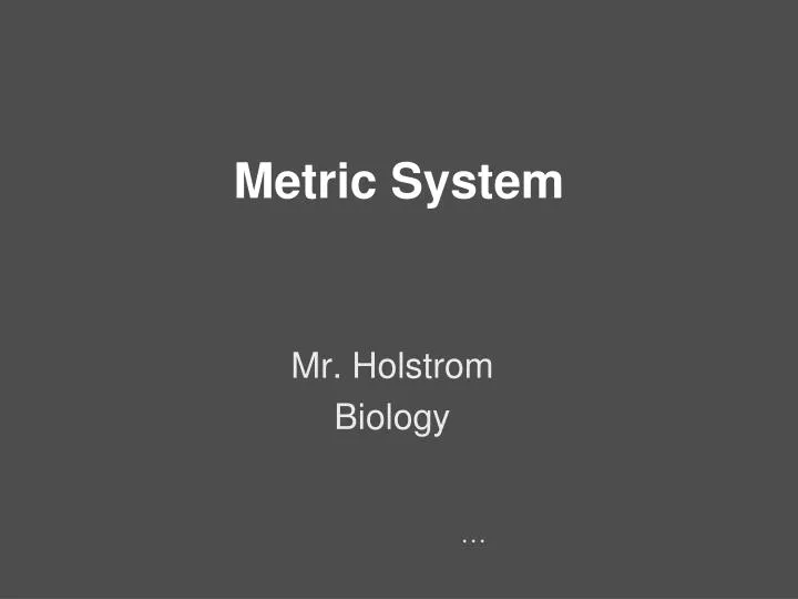 metric system n.
