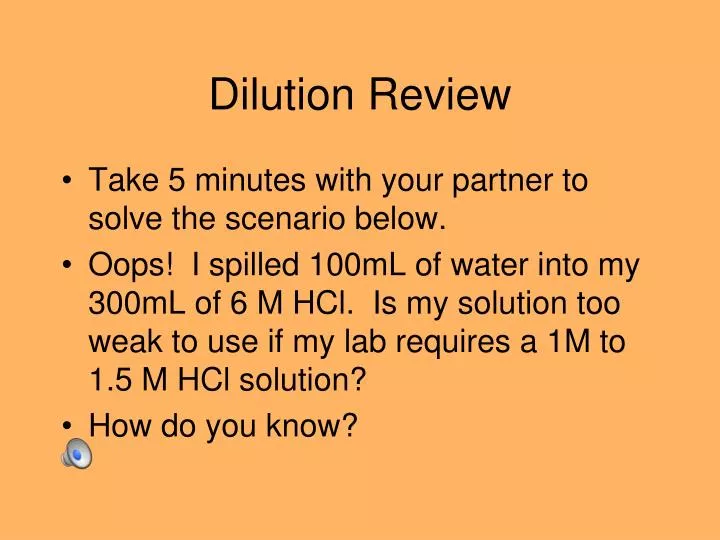 dilution review n.