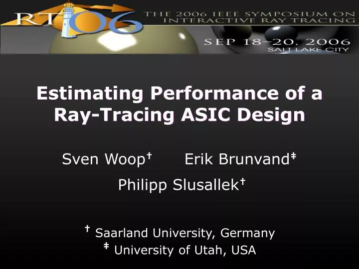 estimating performance of a ray tracing asic design n.
