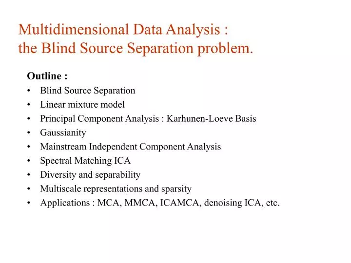 ppt-multidimensional-data-analysis-the-blind-source-separation