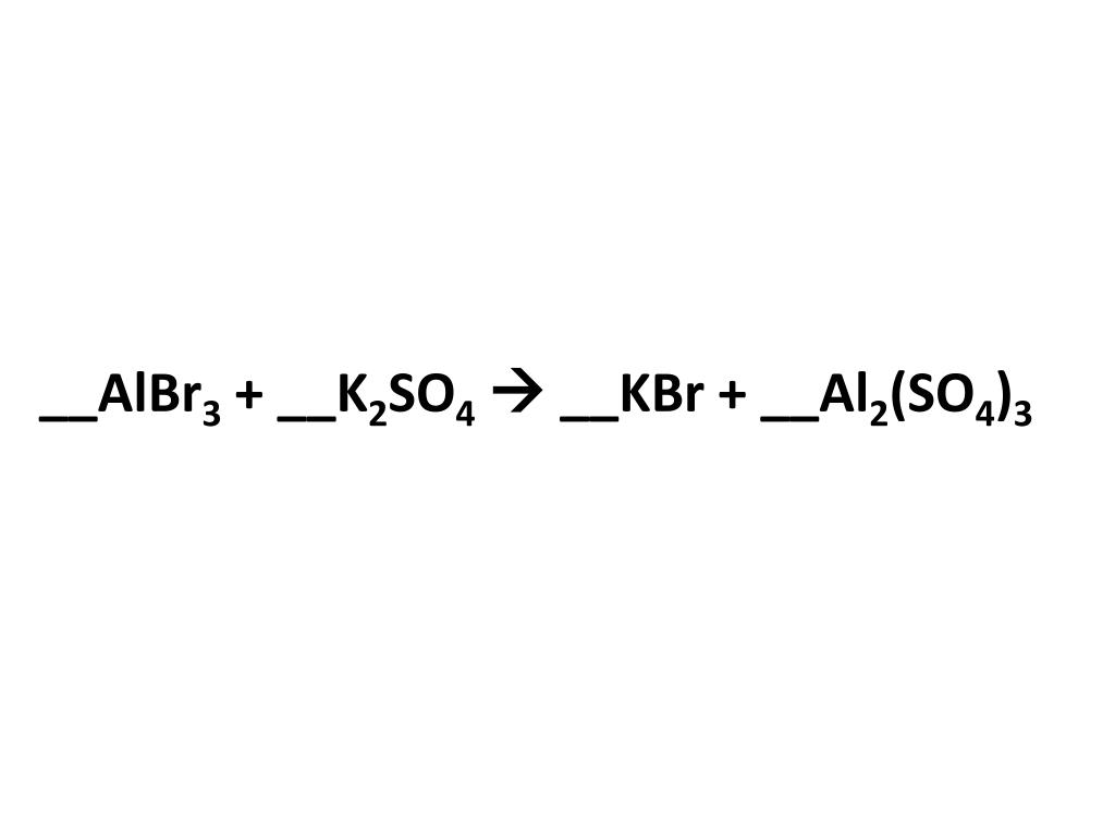 Kbr k2so3. K2so4 KBR. Albr3 катализатор. KBR so2. KBR h2so4 сплавление.