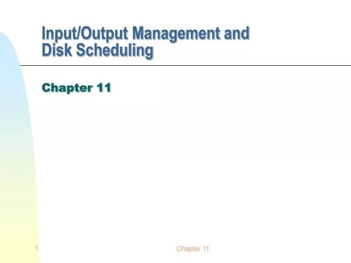 PPT - Input/Output Management and Disk Scheduling PowerPoint ...