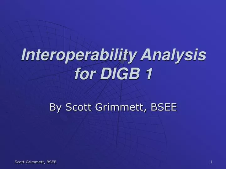 interoperability analysis for digb 1 n.
