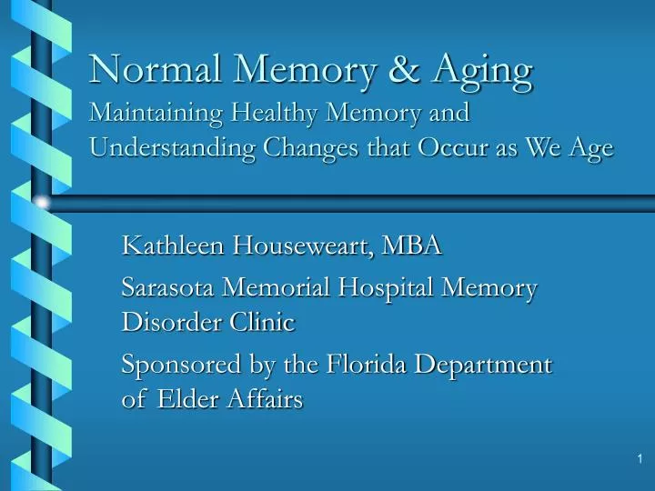 PPT Normal Memory & Aging Maintaining Healthy Memory and
