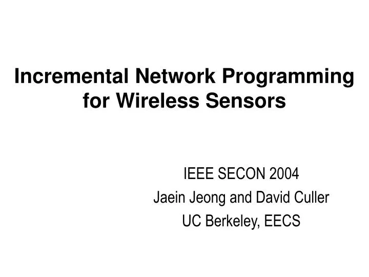 incremental network programming for wireless sensors n.