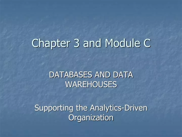 PPT - Chapter 3 and Module C PowerPoint Presentation, free download ...