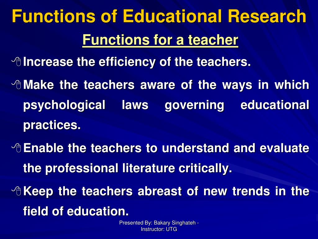 function of education research