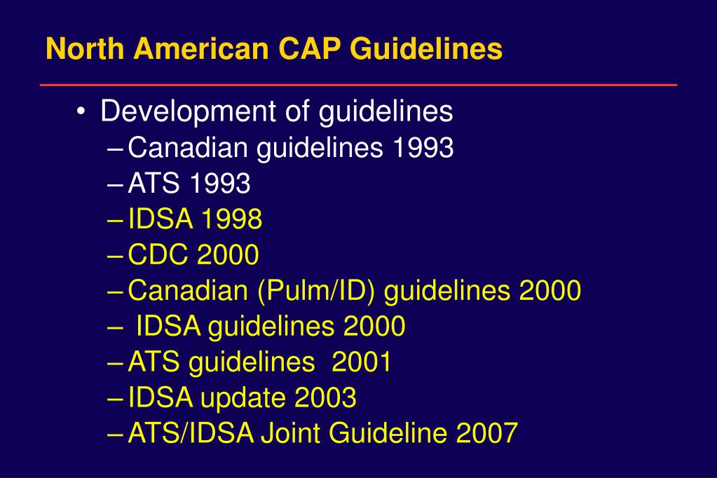 PPT New Guidelines for CAP Diagnosis and Therapy A View from North America and Beyond