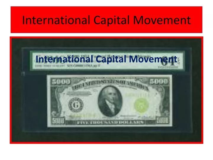 Ppt - International Capital Movement Powerpoint Presentation, Free 