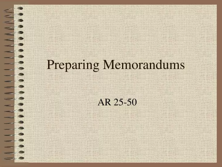 PPT - Preparing Memorandums PowerPoint Presentation, free download - ID ...