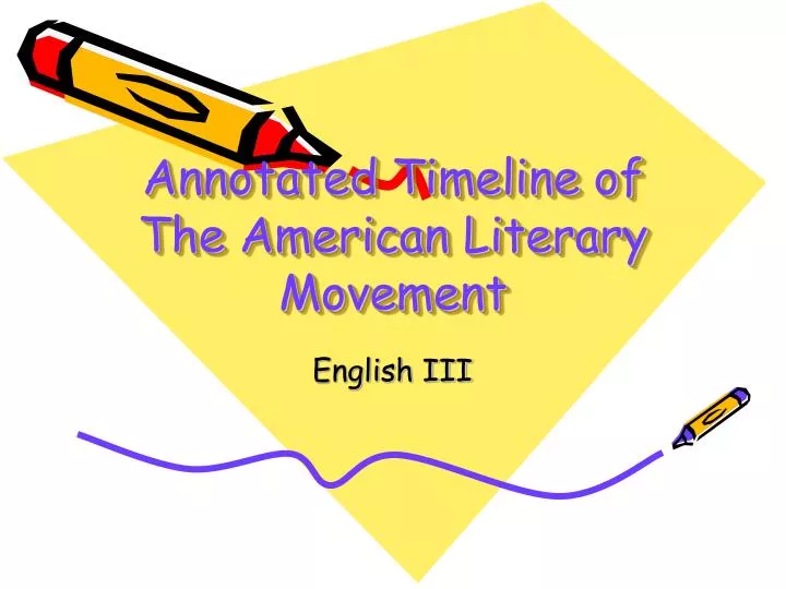 annotated timeline of the american literary movement n.