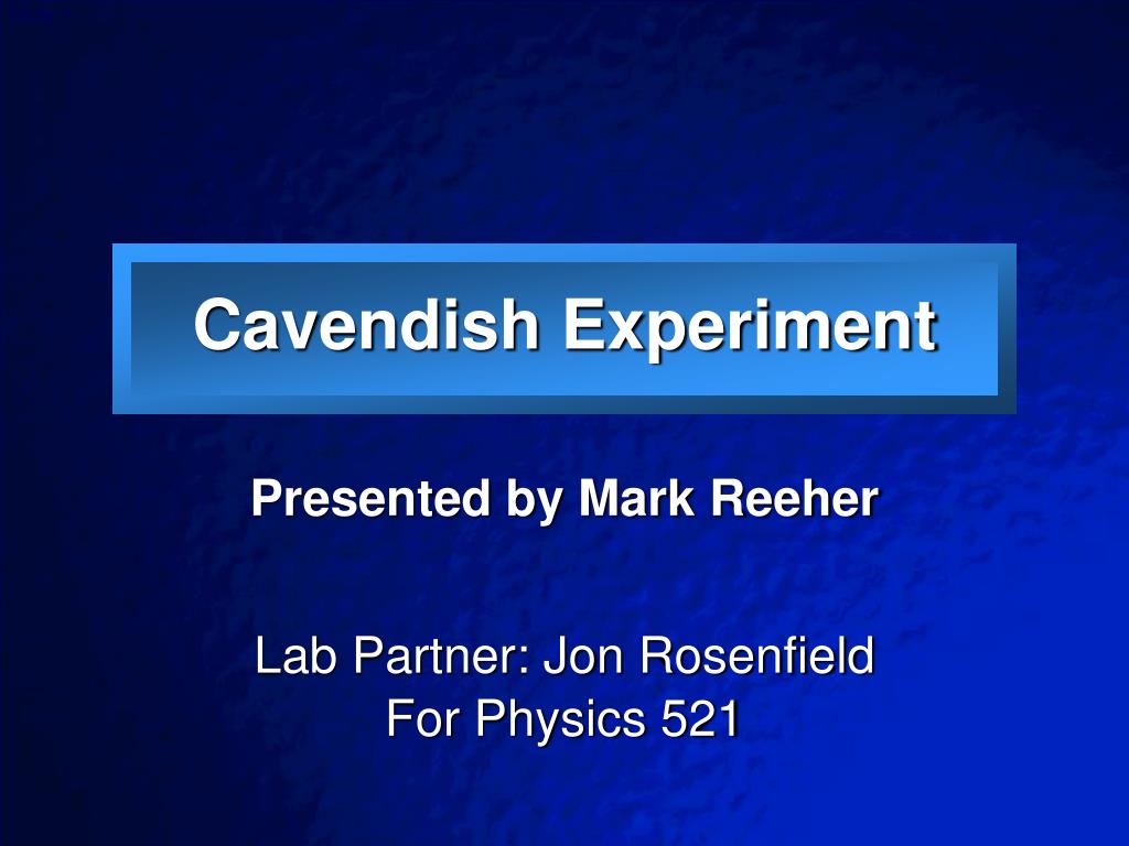 PPT Cavendish Experiment PowerPoint Presentation Free Download ID 