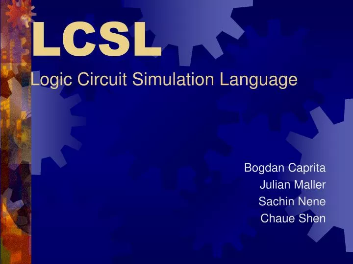 PPT - LCSL Logic Circuit Simulation Language PowerPoint Presentation