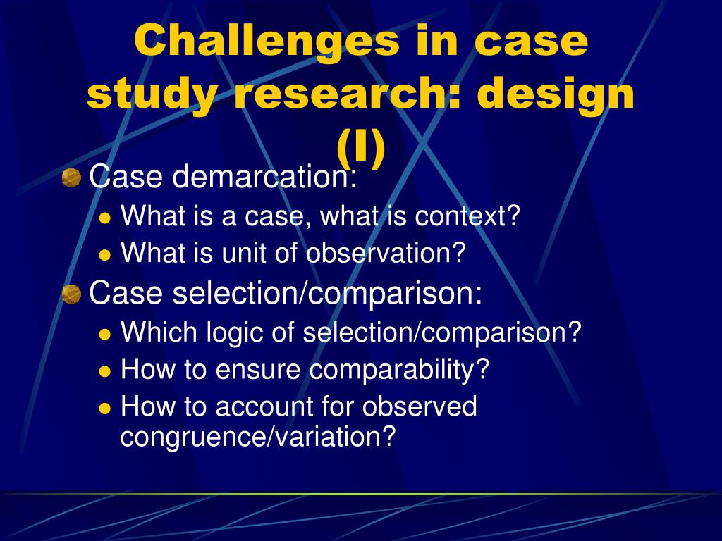 challenges in case study research
