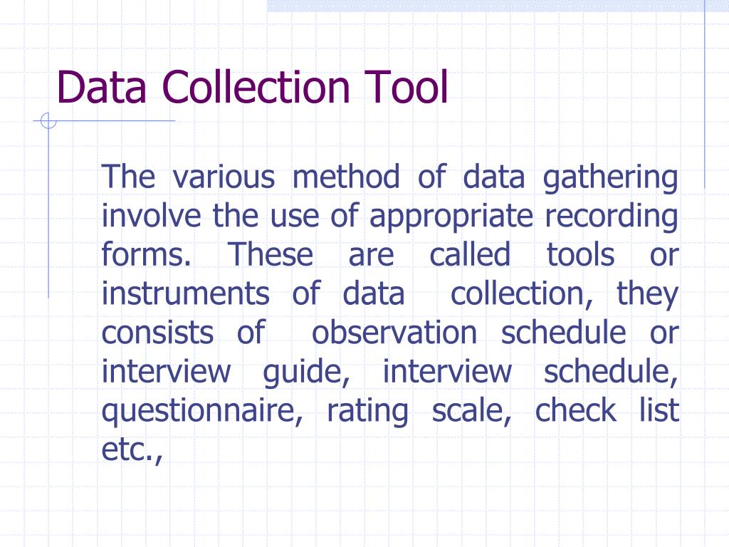 Use collection data. Data collection Tools. Data collection methods. Designing data collecting-Tools. Instruments for data collection.