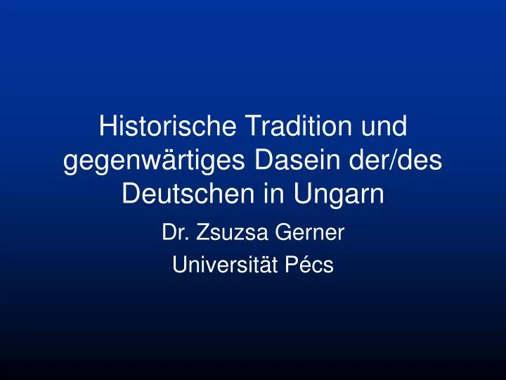 historische tradition und gegenw rtiges dasein der des deutschen in ungarn n.