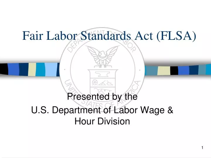 PPT Fair Labor Standards Act (FLSA) PowerPoint Presentation, free