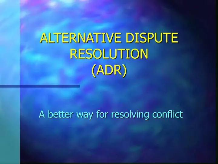 alternative dispute resolution adr n.
