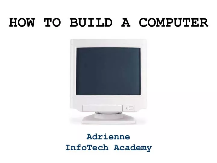 how to build a computer n.