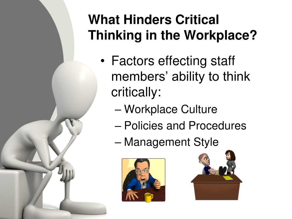 critical thinking at workplace ppt