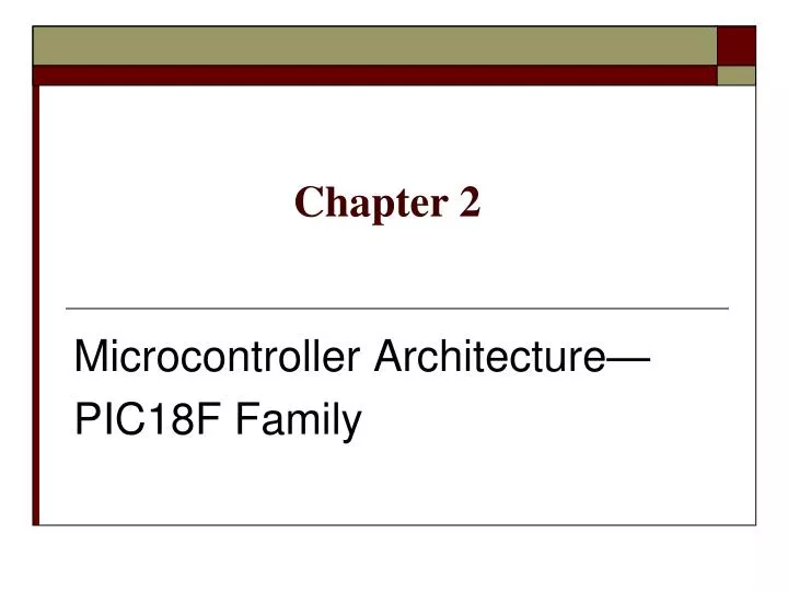 PPT - Microcontroller Architecture — PIC18F Family PowerPoint ...