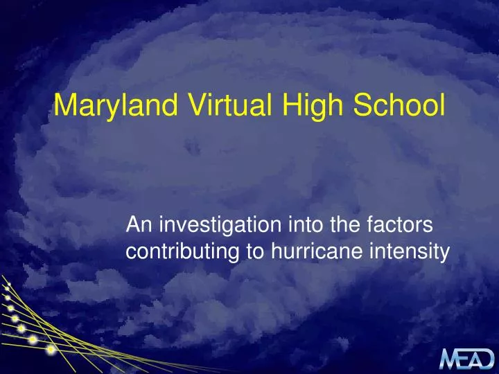 PPT Maryland Virtual High School PowerPoint Presentation, free