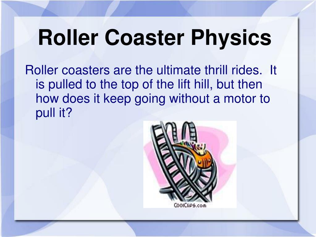 Roller Coaster Design. - ppt download