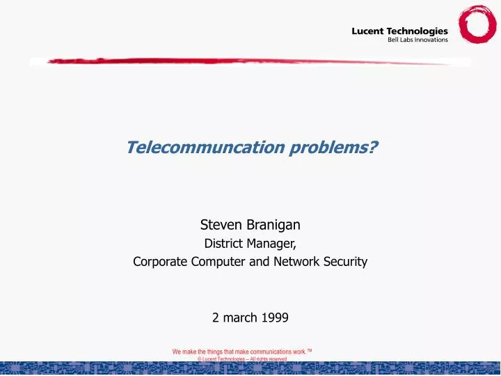 telecommuncation problems n.