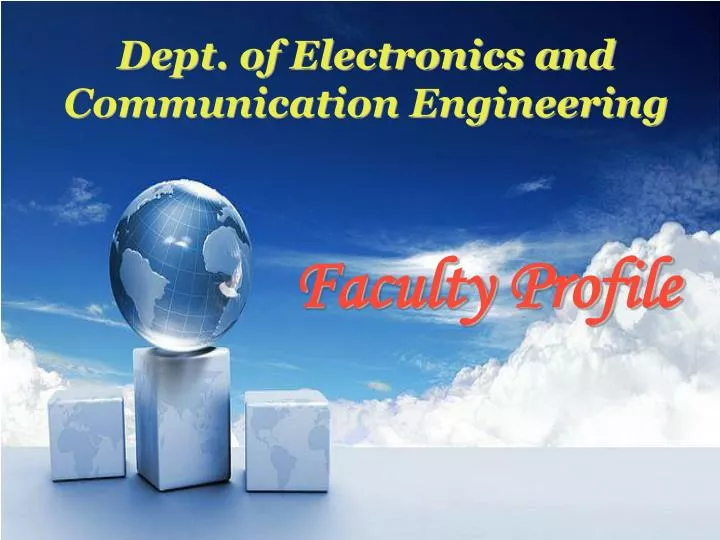PPT - Dept. of Electronics and Communication Engineering PowerPoint ...