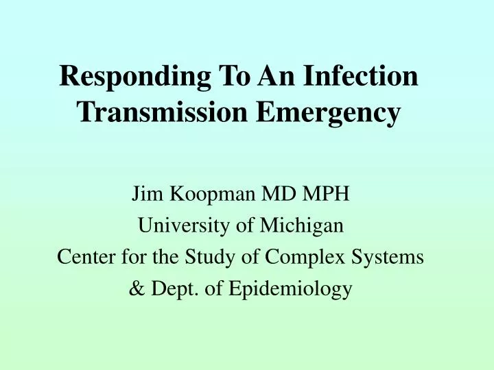 responding to an infection transmission emergency n.