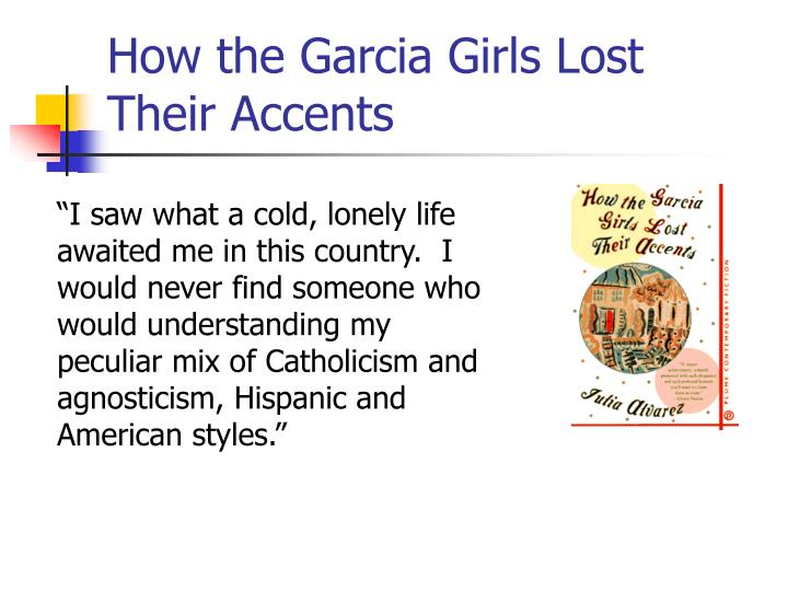 how the garcia girl lost their accent essay how the garcia girl lost their accent essay