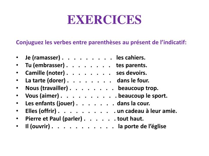 Mets Les Verbes Entre Parenthèses Au Présent De L Indicatif PPT - LE PRÉSENT DE L’INDICATIF PowerPoint Presentation - ID:4381086