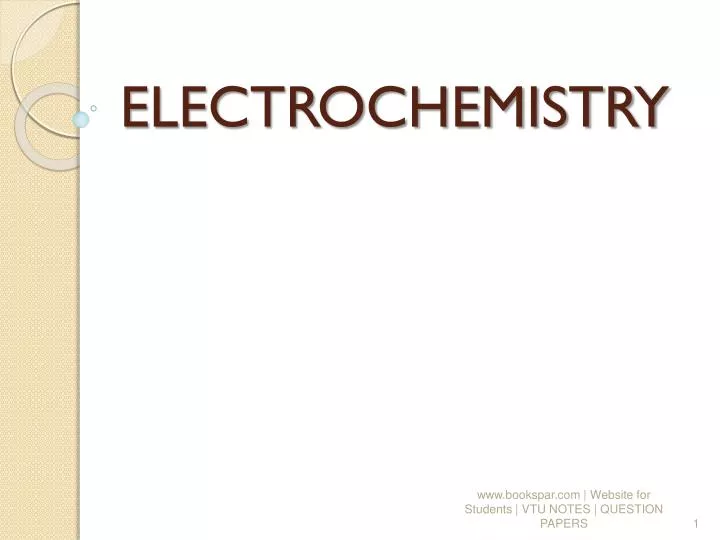 PPT - ELECTROCHEMISTRY PowerPoint Presentation, Free Download - ID:4385168