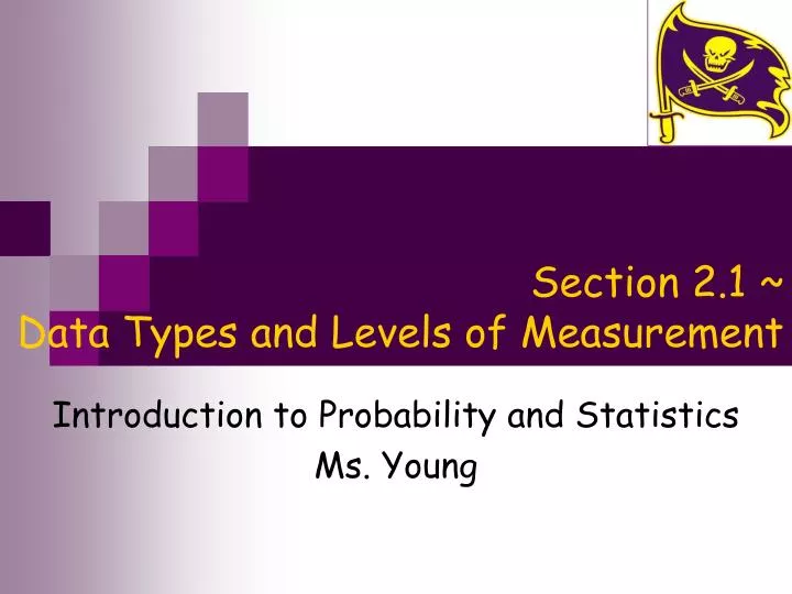 PPT Section 2.1 Data Types and Levels of Measurement PowerPoint