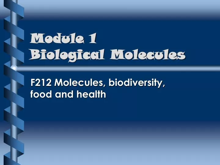 module 1 biological molecules n.