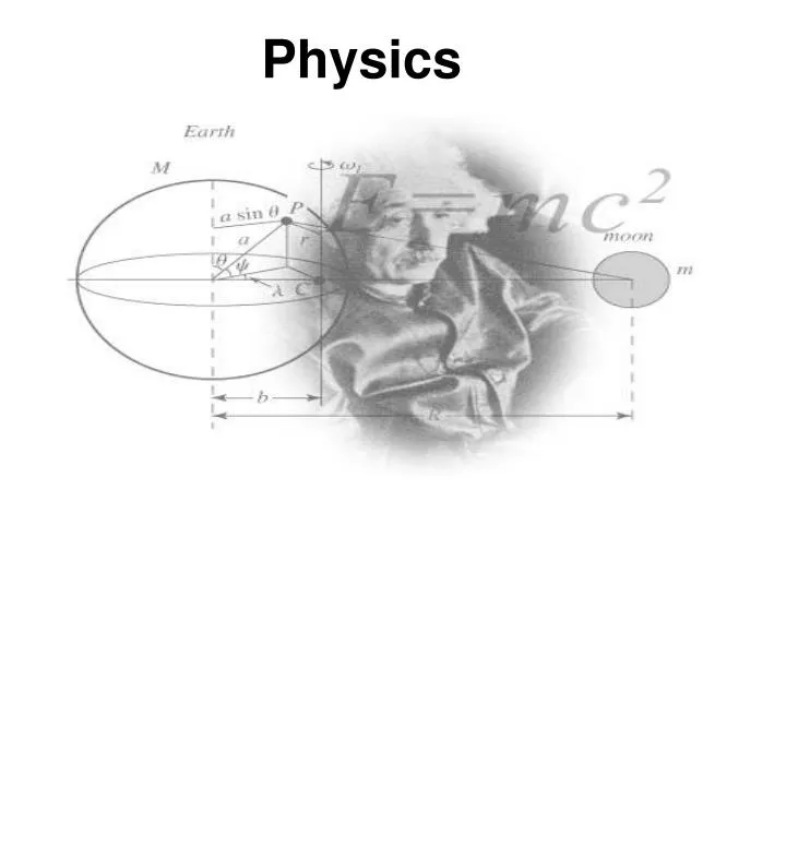 PPT - Physics PowerPoint Presentation, free download - ID:4389492