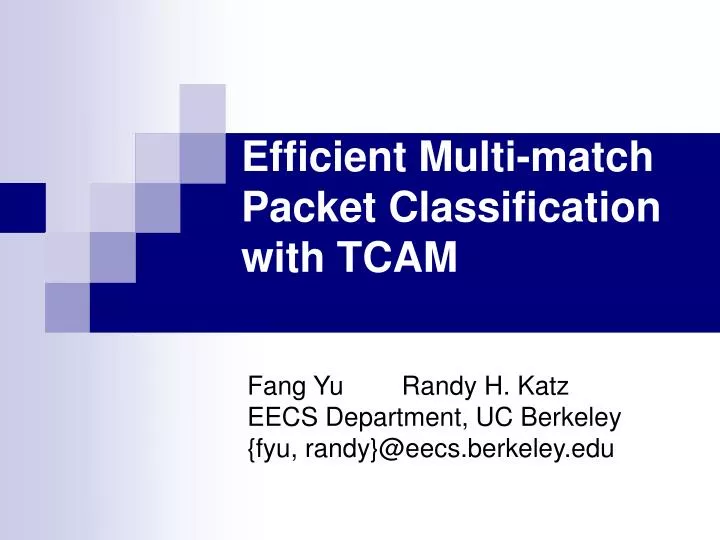 PPT Efficient Multimatch Packet Classification with TCAM PowerPoint
