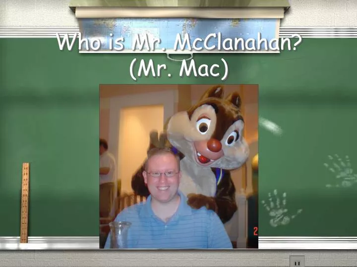 who is mr mcclanahan mr mac n.