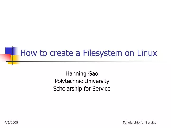 PPT How to create a Filesystem on Linux PowerPoint Presentation, free