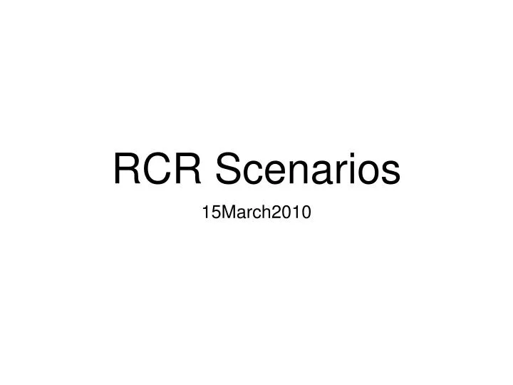 rcr scenarios n.